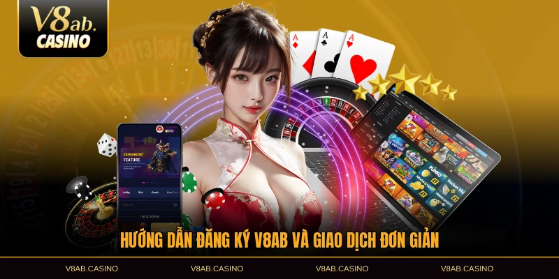 Hướng dẫn đăng ký V8AB và giao dịch đơn giản