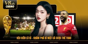kèo xiên là gì khám phá bí mật cá cược thể thao