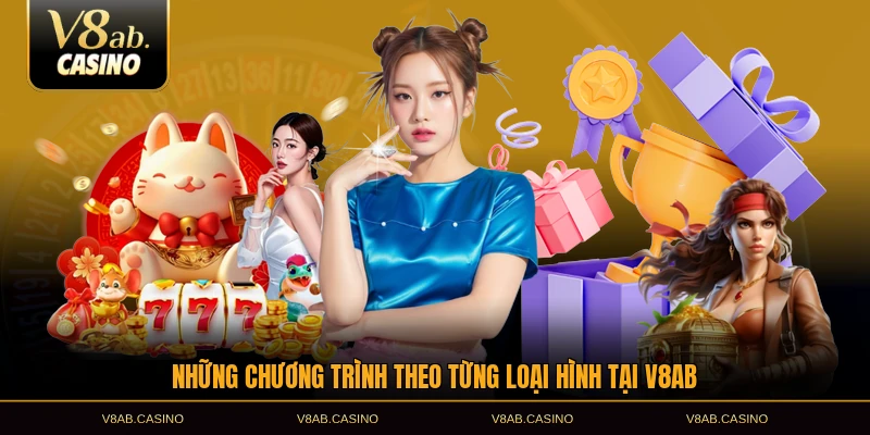 Những chương trình theo từng loại hình tại V8AB