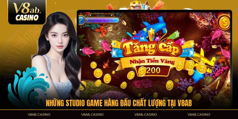 Những studio game hàng đầu chất lượng tại V8AB