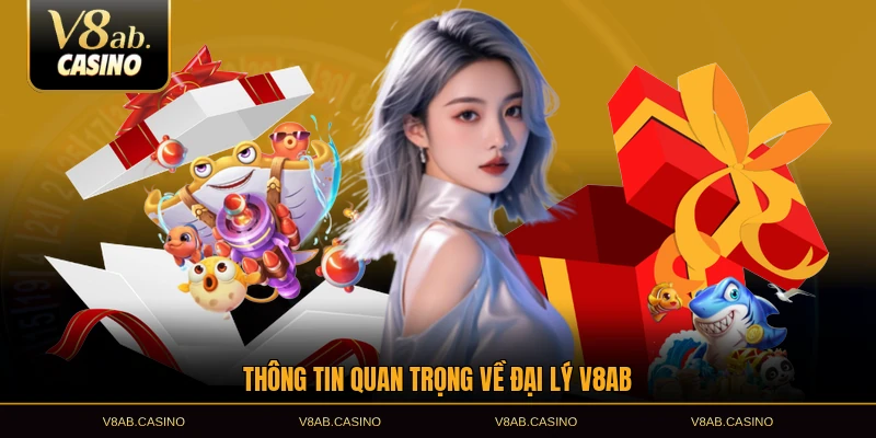 Thông tin quan trọng về đại lý V8AB
